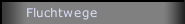 Fluchtwege